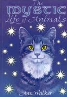 The Mystic Life of Animals 1861630166 Book Cover