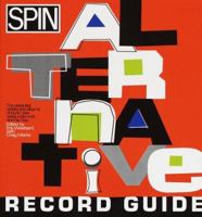 Spin Alternative Record Guide 0679755748 Book Cover