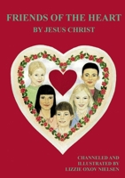 Friends of The Heart: Channelled childrens book 9153152182 Book Cover