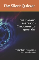 Cuestionario avanzado - Conocimientos generales: Preguntas y respuestas del cuestionario (Advanced Quizzing Books) B09K1T5TQC Book Cover
