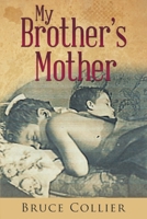 My Brother's Mother 1643455249 Book Cover