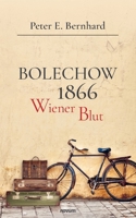 Bolechow 1866: Wiener Blut (German Edition) 3711607195 Book Cover