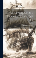 Des Paquebots Transatlantiques 1022110349 Book Cover