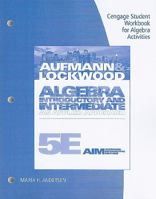 Cengage Workbook for Algebra Activities for Aufmann & Lockwood Algebra: Introductory and Intermediate: An Applied Approach 0538495448 Book Cover
