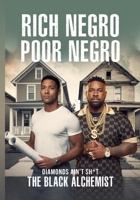 Rich Negro Poor Negro B0FLDHMZ3B Book Cover