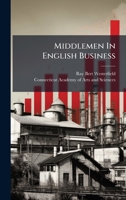 Middlemen In English Business 1024560945 Book Cover