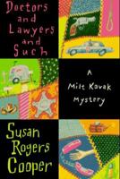 Doctors and Lawyers and Such/a Milt Kovak Mystery: A Milt Kovak Mystery 0312134681 Book Cover