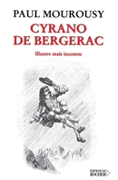 Cyrano de Bergerac, illustre mais inconnu 2268037894 Book Cover