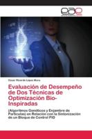 Evaluación de Desempeño de Dos Técnicas de Optimización Bio-Inspiradas 6202124091 Book Cover