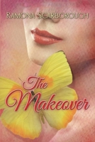 The Makeover 168294896X Book Cover