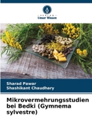 Mikrovermehrungsstudien bei Bedki (Gymnema sylvestre) 620605408X Book Cover