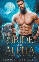 Bride of the Alpha (Timber Valley Pack) B0CLNRLTR8 Book Cover