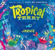 Tropical Terry 153620546X Book Cover