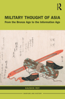 Military Thought of Asia: From the Bronze Age to the Information Age 0367360187 Book Cover