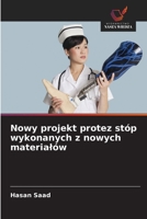 Nowy projekt protez stóp wykonanych z nowych materialów (Polish Edition) 6208305950 Book Cover