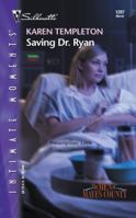 Saving Dr. Ryan 0373272774 Book Cover