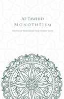 At-Tawhid or Monotheism 1956276033 Book Cover