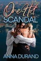 One Hot Scandal 1934631329 Book Cover
