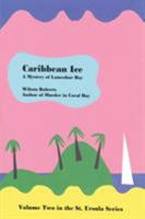 Caribbean Ice 151540255X Book Cover