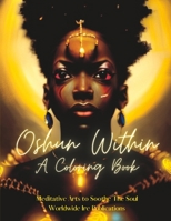Oshun Within: A Coloring Book B0C6C6262T Book Cover