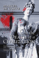 On the Death of a Civilization 1990685870 Book Cover