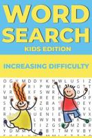 Word Search Kids Edition: Kids word search from Easy to Hard, School grade words helps with vocabulary also includes jokes - 50 puzzles with 12 words each! 1074611535 Book Cover