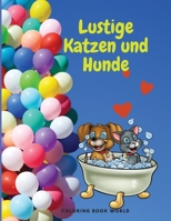 Lustige Katzen und Hunde 057629179X Book Cover