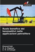 Ruolo benefico dei tensioattivi nelle applicazioni petrolifere (Italian Edition) 6209692389 Book Cover