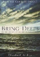 Bring Deeps 0747568049 Book Cover