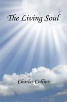 The Living Soul 1608620662 Book Cover