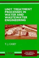 Unit Treatment Processes in Water & Wastewater Engineering (D3) 0471966932 Book Cover