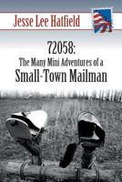 72058: The Many Mini Adventures of a Small-Town Mailman 1631352318 Book Cover