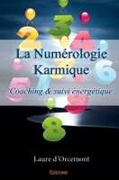 La Numérologie Karmique (French Edition) 2334074101 Book Cover