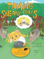 Taming Sneaky Fears: Leo the Lion's Story of Bravery & Inside Leo's Den: the Workbook 1525518828 Book Cover