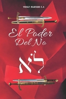 "El Poder del No" (Spanish Edition) B0DTY2NXGN Book Cover