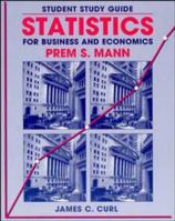 Statistics for Business and Economics, Student Study Guide 0471116785 Book Cover