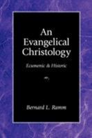 An Evangelical Christology: Ecumenic and Historic 0840775180 Book Cover