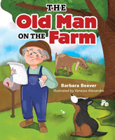 The Old Man on the Farm 1645435016 Book Cover