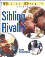 The Baffled Parent's Guide to Sibling Rivalry 0071412263 Book Cover