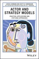 Actor and Strategy Models: Practical Applications and Step-wise Approaches 1119284708 Book Cover