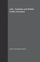 Anti-Semitism and British Gothic Literature 0333929519 Book Cover