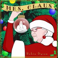 Mrs Claus 1947347020 Book Cover