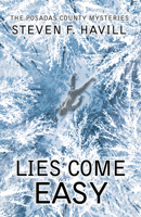 Lies Come Easy 1464210314 Book Cover