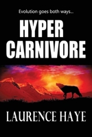 Hyper Carnivore 0648856046 Book Cover