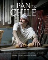 El pan en Chile 9563650182 Book Cover