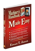 Machinery's Handbook Made Easy 0831134488 Book Cover
