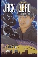Jack Zero and the Missing Man 0692191488 Book Cover