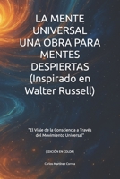 EL VIAJE DE LA CONSCIENCIA A TRAVÉS DEL MOVIMIENTO UNIVERSAL: LA MENTE UNIVERSAL. UNA OBRA PARA MENTES DESPIERTAS (Spanish Edition) B0FLQ7HPFF Book Cover