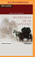 Hu?rfanas de la Tempestad B0BQ71YHFT Book Cover