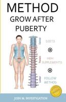 Method Grow After Puberty (Method Tested Maintain and Increase Height) 1537699407 Book Cover